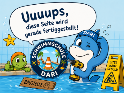 BAUSTELLE SCHWIMMSCHULE DARI